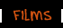 Films